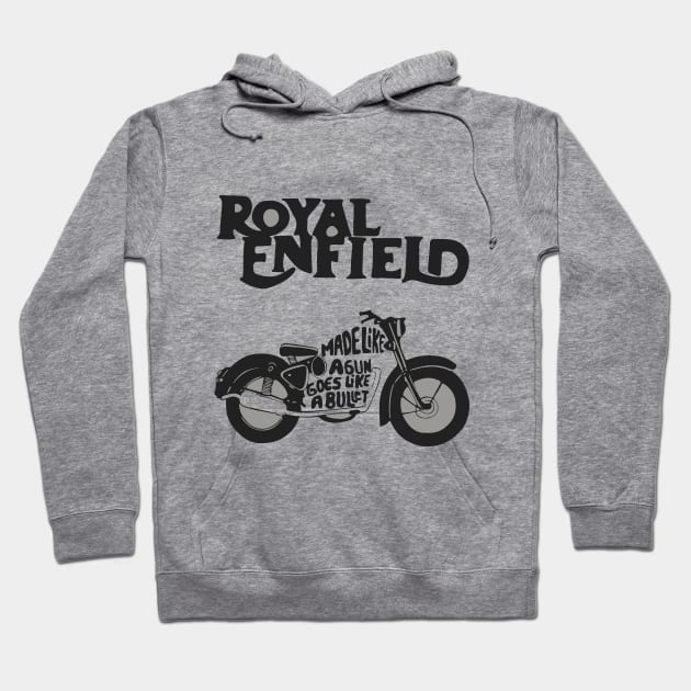 Royal Enfield Made Like A Gun Goes Like A Bullet Hoodie by JammyPants